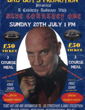 an audience with dave courtney 7 20 praise (toho), new road, peterborough